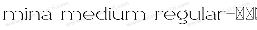 mina medium regular字体转换